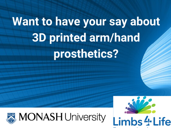 Want to have your say about 3D printed arm/hand prosthetics?